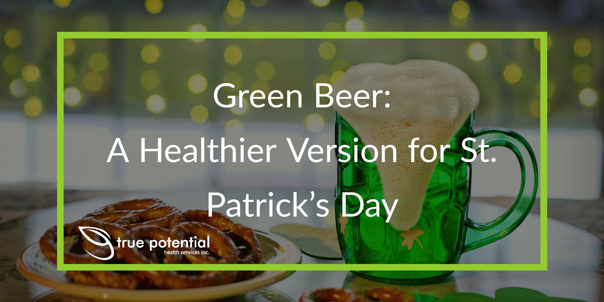 Healthy Green Beer