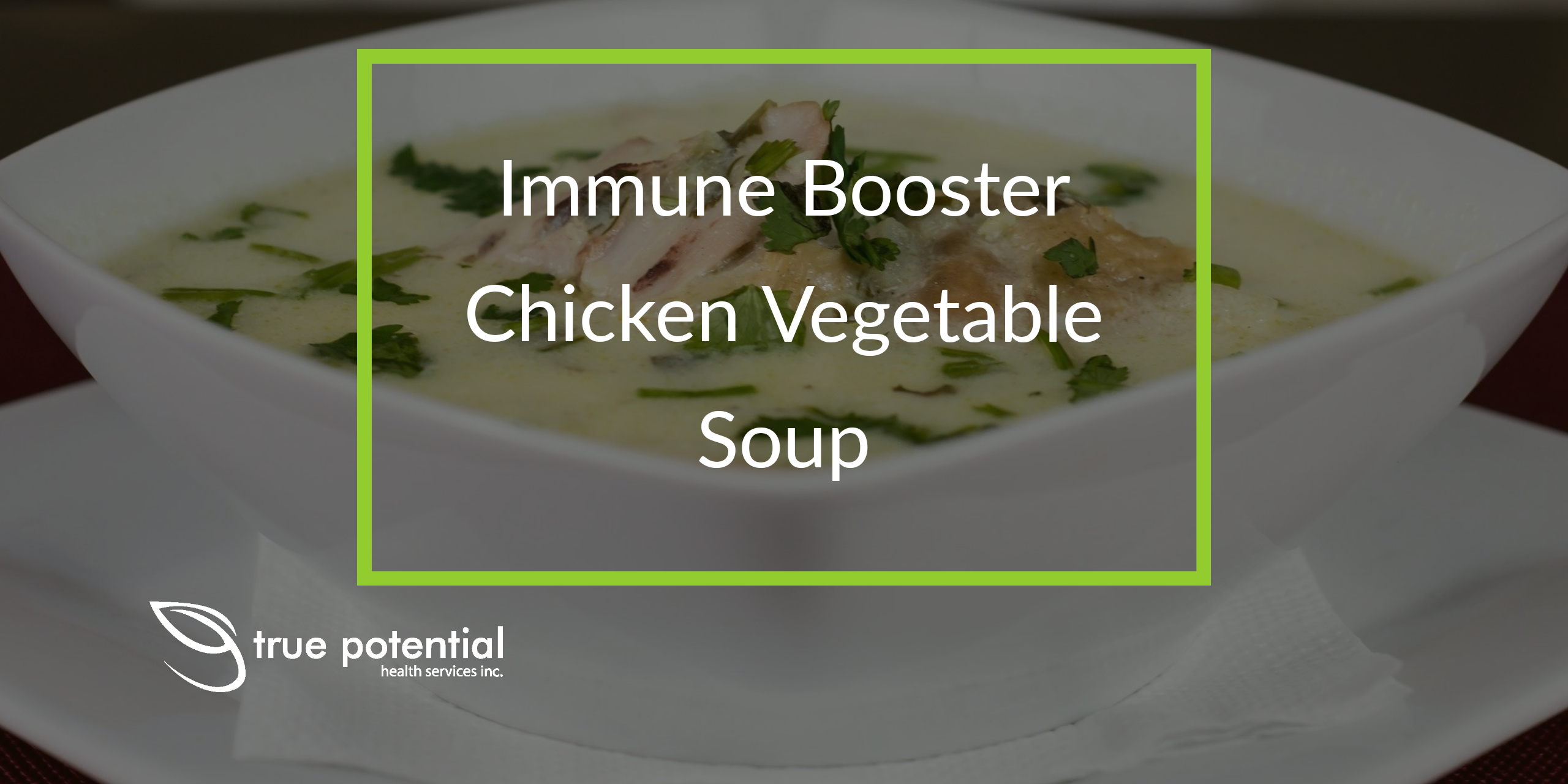 immune boosting chicken vegetable soup